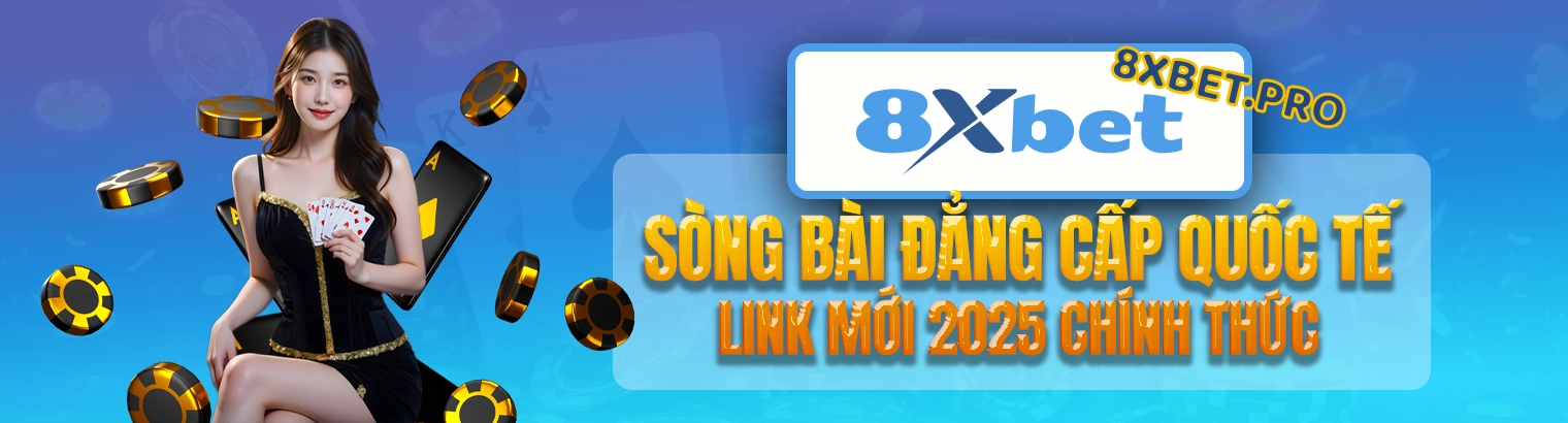 8XBET COM – Link Trang Chủ Chính Thức Nhà Cái 8x bet 2025
