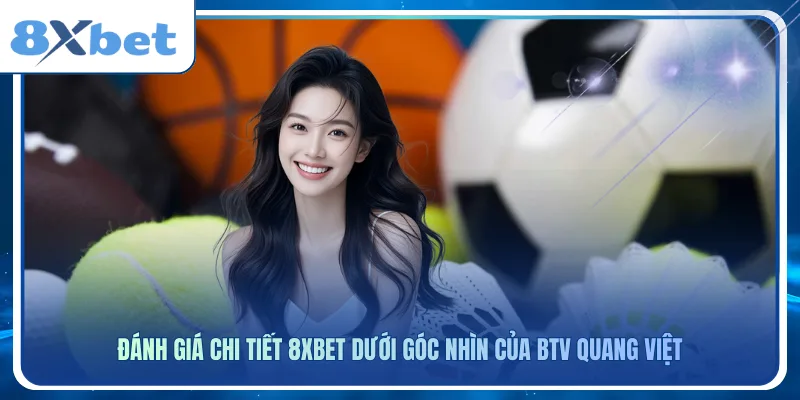 8xbet có phải mỏ vàng hay chiêu trò?